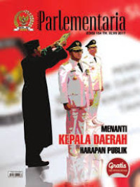 Image of Majalah Parlementer : Menanti Kepala Daerah Harapan Publik (Edisi 154 TH. XLVII 2017)
