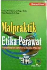 Image of Malpraktik & Etika Perawat Penyelesaian Sengketa Melalui Mediasi
