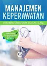 Image of Buku Ajar: Manajemen Keperawatan