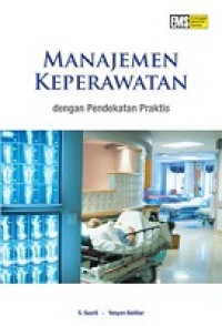 Image of Manajemen Keperawatan dengan Pendekatan Praktis