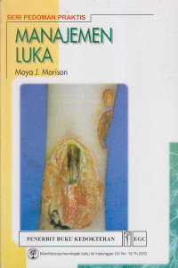 Image of Seri Pedoman Praktis : Manajemen Luka