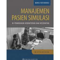 Image of Manajemen Pasien Simulasi di Pendidikan Kedokteran dan Kesehatan