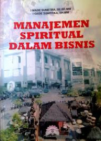 Image of Manajemen Spiritual Dalam Bisnis