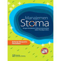Image of Manajemen Stoma dengan Pendekatan Psikoneuroimunologi dalam Paradigma Baru