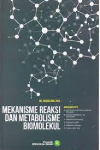 Image of Mekanisme Reaksi dan Metabolisme Biomolekul