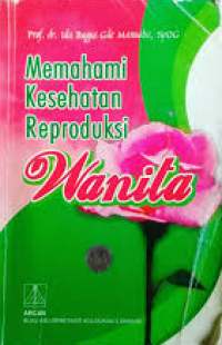 Image of Memahani Kesehatan Reproduksi Wanita
