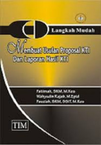 Image of Membuat Usulan Proposal KTI dan Laporan Hasil KTI