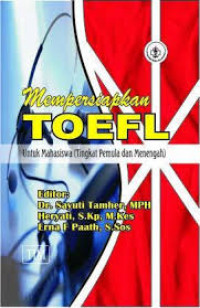 Image of Mempersiapkan Toefl untuk Mahasiswa (Tingkat Pemula dan Menengah)