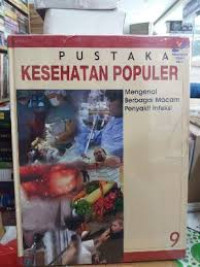 Image of Pustaka Kesehatan Populer : Mengenai Berbagai Macam Penyakit Infeksi
