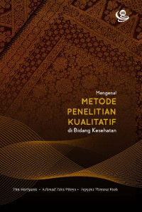 Image of Mengenal Metode Penelitian Kualitatif di Bidang Kesehatan