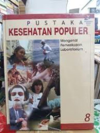 Image of Pustaka Kesehatan Populer : Mengenal Pemeriksaan Laboratorium
