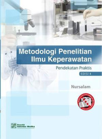 Image of Metodologi Penelitian Ilmu Keperawatan : Pendekatan Praktis