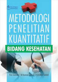Image of Metodologi Penelitian Kuantitatif Bidang Kesehatan
