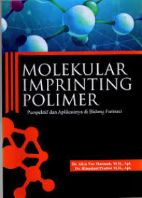Image of Molekular Imprinting Polimer : Perspektif dan Aplikasinya di Bidang Farmasi
