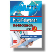 Image of Mutu Pelayanan Kebidanan Edisi 2