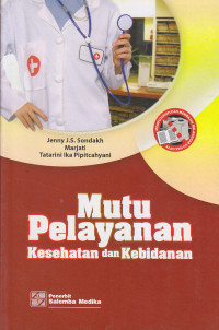 Image of Mutu Pelayanan Kesehatan dan Kebidanan