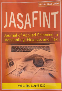 Image of Journal Of Applied Sciences In Accunting, Finance, and Tax; Vol.3, No. 1 Aplil 2020