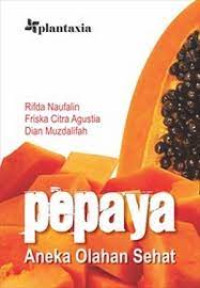 Image of Pepaya; Aneka Olahan Sehat