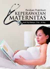 Image of Panduan Praktikum Keperawatan Maternitas