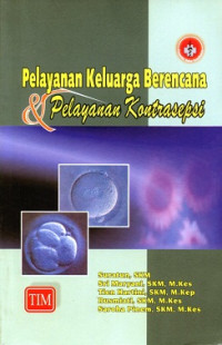Image of Pelayanan Keluarga Berencana & Pelayanan Kontrasepsi