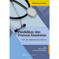 Image of Pendidikan dan Promosi Kesehatan: Teori dan 
Implementasi di Indonesia