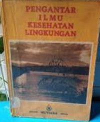 Image of Pengantar Ilmu Kesehatan Lingkungan