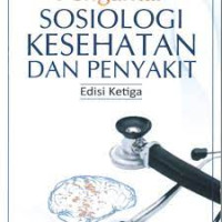 Image of Pengantar Sosiologi Kesehatan Dan Penyakit