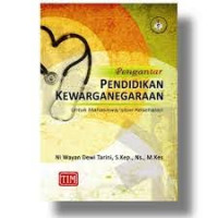 Image of Pengatar Pendidikan Kewarganegaraan Untuk Mahasiswa/Siswi Kesehatan