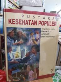 Image of Pustaka Kesehatan Populer : Pengobatan Praktis Perawatan Alternatif dan Tradisional