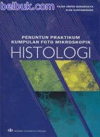 Image of Penuntun Praktikum Kumpulan Foto Mikroskopik Histologi