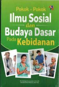 Image of Pokok-Pokok Ilmu Sosial dan Budaya Dasar Pada Kebidanan