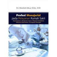Image of Profesi Manajerial pada Pelayanan Rumah Sakit