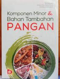 Image of Komponen Minor & Bahan Tambahan Pangan