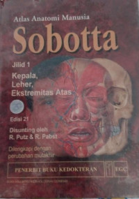 Image of Atlas Anatomi Manusia: Sobotta ( Kepala, Leher, Ekstremitas Atas) eds 21