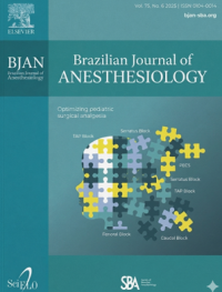 Image of Brazilian Journal of Anesthesiology Volume 75, Issue 6, 2025