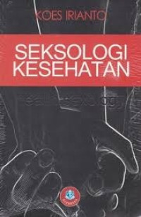 Image of Seksologi Kesehatan : Health Sexology