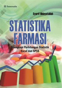 Image of Statistika Farmasi; Dilengkapi
 Perhitungan Statistik Excel dan SPSS
