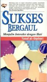 Image of Sukses Bergaul Menjalin Interaksi dengan Hati