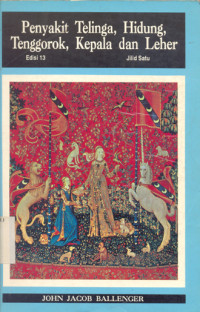 Image of Penyakit Telinga, Hidung, Tenggorokan, Kepala dan Leher. eds 13. jil.1
