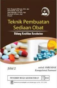 Image of Teknik Pembuatan Sediaan Obat : Bidang Keahlian Kesehatan Untuk SMK/MAK Kompetensi Farmasi