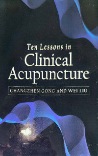 Image of Ten Lessons in Clinical Acupuncture