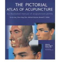 Image of The Pictorial Atlas of Acupuncture : An Illustrated Manual of Acupuncture Points
