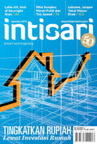 Image of Intisari Agustus 2013 : Tingkatkan Rupiah Lewat Investasi Rumah