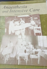 Image of Anaesthesia and Intensive  care, History supplement, Volume 44 July 2016