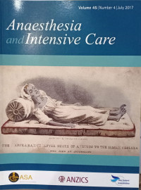 Image of Anaesthesia and Intensive  care, Volume 45 Number 4 july 2017
