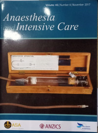 Image of Anaesthesia and Intensive  care, Volume 45 Number 6 November 2017