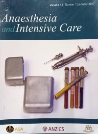Image of Anaesthesia and Intensive  care, Volume 45 Number 1 May 2017