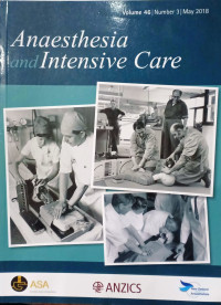 Image of Anaesthesia and Intensive  care, Volume 46 Number 3 May 2018