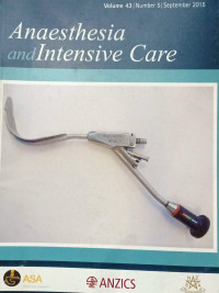 Image of Anaesthesia and Intensive  care, Volume 43 Number 5 September 2015