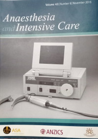 Image of Anaesthesia and Intensive  care, Volume 43 Number 6 November 2015